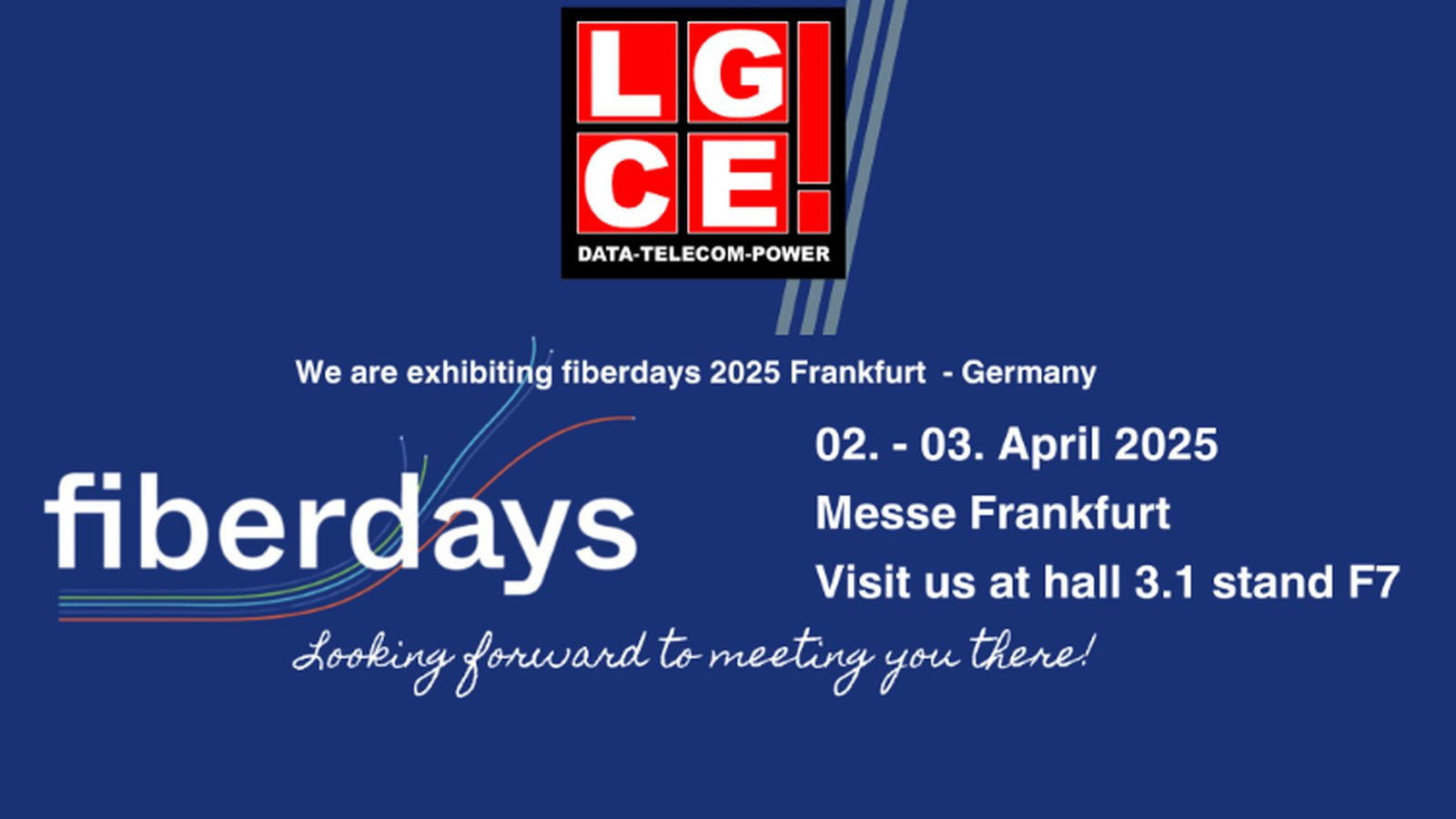 This year we will be exhibiting at the Fiberdays 2025 on April 2 and 3 in the Messe Frankfurt !